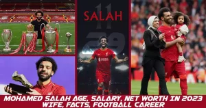 mohamed-salah-age-salary-net-worth-in-2023-wife-facts-football-career